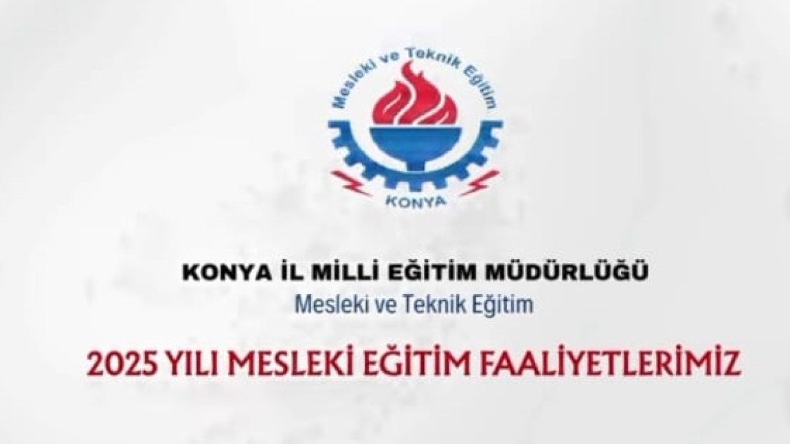 Konya'da Mesleki Eğitim. . .